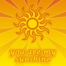 You_are_my_sunshine.jpg
